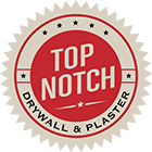 Top Notch Drywall & Plaster Repair