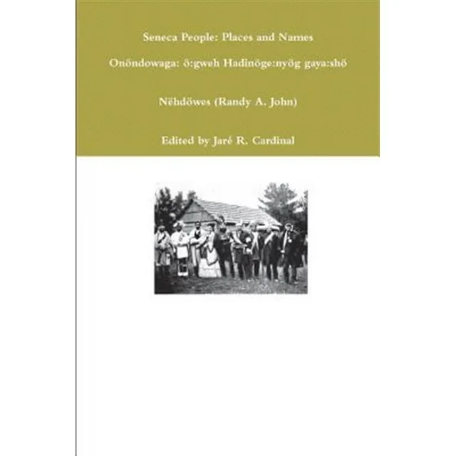 Seneca People: Places And Name