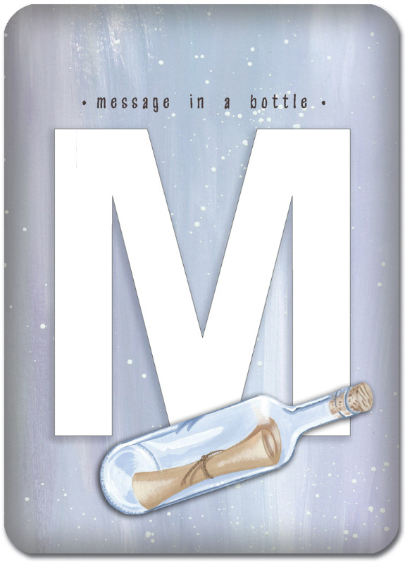 M is for Message in a Bottle