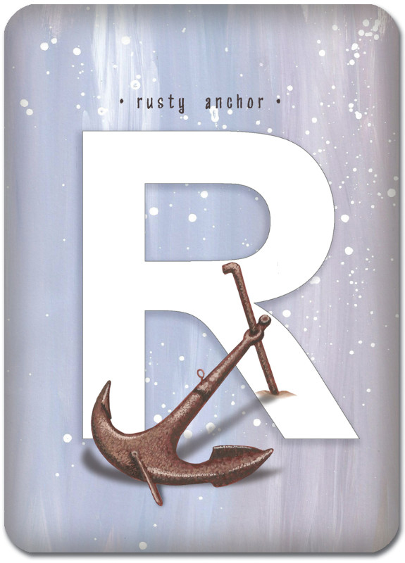 R is for Rusty Anchor