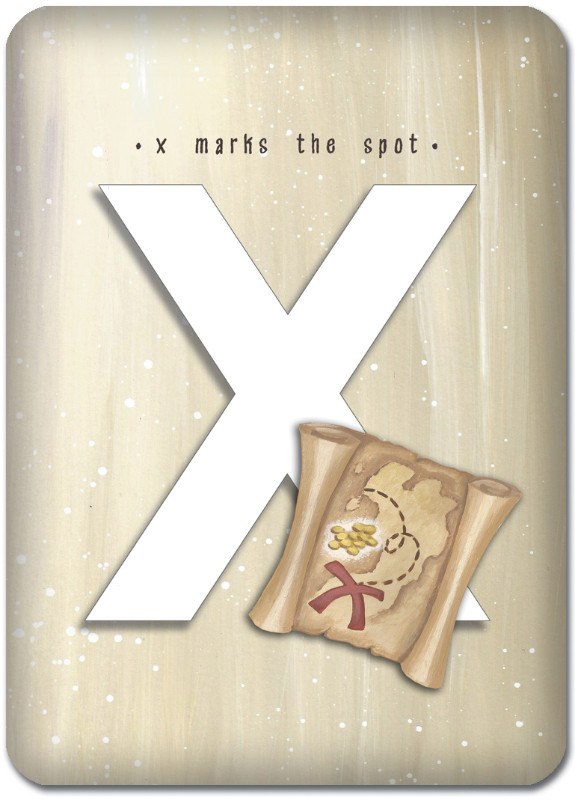 X is for X Marks the Spot