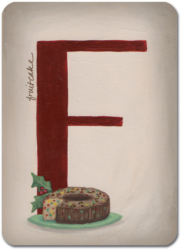 F is for Fruitcake